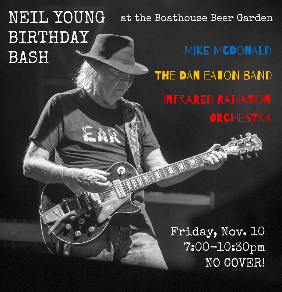 Neil Young Birthday Bash At The Boathouse